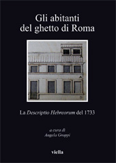 eBook, Gli abitanti del ghetto di Roma : la Descriptio hebreorum del 1733, Viella