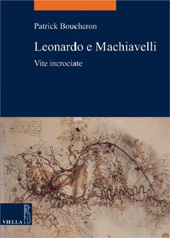 E-book, Leonardo e Machiavelli : vite incrociate, Viella