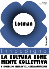 E-book, La cultura come mente collettiva e i problemi della intelligenza artificiale, Lotman, Jurij M., Guaraldi