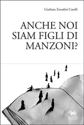 E-book, Anche noi siamo figli di Manzoni?, Zavadini Caselli, Giuliana, Aras