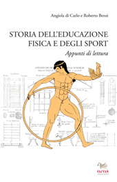 E-book, Storia dell'educazione fisica e dello sport : appunti di lettura, Di Carlo, Angiola, Aras