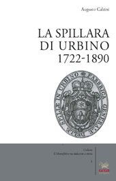 eBook, La spillara di Urbino : 1722-1890, Calzini, Augusto, Aras