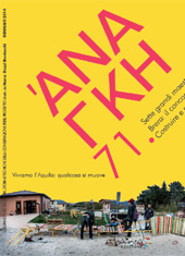 Fascicolo, Ananke : quadrimestrale di cultura, storia e tecniche della conservazione per il progetto : 71, 1, 2014, Altralinea edizioni