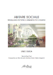 eBook, Abitare sociale : modelli architettonici e urbanistici per l'housing : linee guida, Altralinea edizioni
