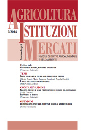 Issue, Agricoltura, istituzioni, mercati : rivista di diritto agroalimentare e dell'ambiente : 3, 2014, Franco Angeli