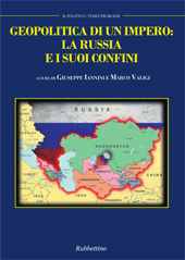 Artikel, Geopolitica di un impero : la Russia e i suoi confini : un'introduzione, Rubbettino