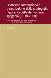 Chapter, Introduzione : Appunti per un'agenda comparativadell'ispanismo storiografico internazionale degli ultimi, Rubbettino