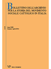 Issue, Bollettino dell'Archivio per la storia del movimento sociale cattolico in Italia : 1, 2014, Vita e Pensiero