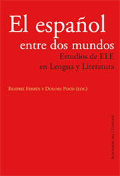 eBook, El español entre dos mundos : estudios de ELE en lengua y literatura, Iberoamericana