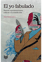 Chapitre, La autoficción en los estudios hispánicos : perspectivas actuales, Iberoamericana