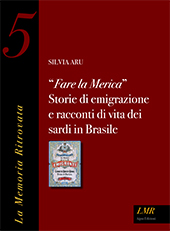 E-book, Fare la Merica : storie d'emigrazione e racconti di vita dei sardi in Brasile, Aru, Silvia, Aipsa
