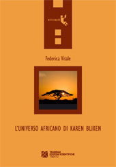 eBook, L'universo africano di Karen Blixen, Vitale, Federica, author, Tangram edizioni scientifiche