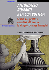 E-book, Antoniazzo Romano e la sua bottega : studio dei processi esecutivi attraverso la diagnostica per immagini, Nardini
