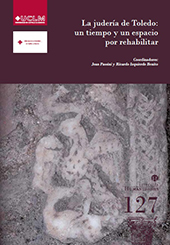 Chapter, Los Judíos de Toledo en la Edad Media : un balance historiográfico, Ediciones de la Universidad de Castilla-La Mancha