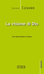 E-book, La visione di Dio : con testo latino a fronte, Cusano, Niccolò, Studium