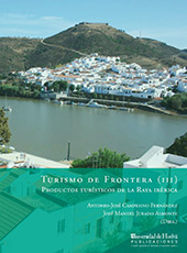 E-book, Turismo de frontera (III) : productos turísticos de la raya ibérica, Universidad de Huelva