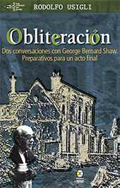 eBook, Obliteración : dos conversaciones con George Bernard Shaw : preparación para un acto final, Usigli, Rodolfo, Bonilla Artigas Editores