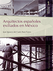 E-book, Arquitectos españoles exiliados en México, Cueto Ruiz-Funes, Juan Ignacio del., Bonilla Artigas Editores