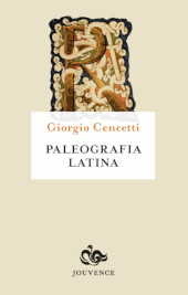 eBook, Paleografia latina, Cencetti, Giorgio, Jouvence