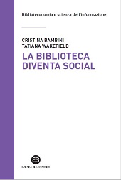 eBook, La biblioteca diventa social, Bambini, Cristina, author, Editrice Bibliografica