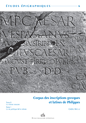 E-book, Corpus des inscriptions grecques et latines de Philippes, Brélaz, Cédric, École française d'Athènes