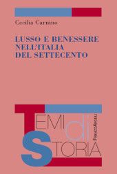 E-book, Lusso e benessere nell'Italia del Settecento, FrancoAngeli