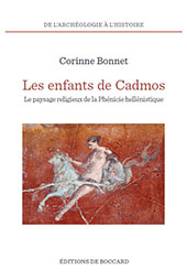 eBook, Les enfants de Cadmos : le paysage religieux de la Phénicie hellénistique, De Boccard