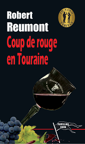 E-book, Coup de rouge en Touraine, Reumont, Robert, Pavillon noir