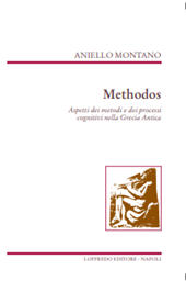 E-book, Methodos : aspetti dei metodi e dei processi cognitivi nella Grecia antica, Montano, Aniello, Paolo Loffredo iniziative editoriali