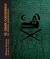 E-book, El gran cocodrilo en treinta poemínimos, Huerta, Efraín, 1914-1982, Fondo de Cultura Económica de España