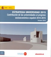 eBook, Estrategia Universidad 2015 : contribución de las universidades al progreso socioeconómico español, Octubre 2010, Ministerio de Educación, Cultura y Deporte