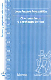 E-book, Cine, enseñanza y enseñanza del cine : de la autodefensa al disfrute, Pérez Millán, Juan Antonio, 1948-, Ediciones Morata