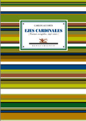 E-book, Ejes cardinales : (poemas cardinales, 1997-2012), Alcorta, Carlos, 1959-, Renacimiento