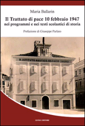 eBook, Il trattato di pace 10 febbraio 1947 nei programmi e nei testi scolastici di storia, Ballarín, María, Leone