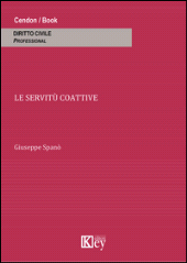 E-book, Le servitù coattive, Spanò, Giuseppe, Key editore
