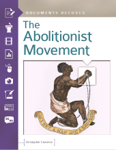 E-book, The Abolitionist Movement : Documents Decoded, ABC-CLIO