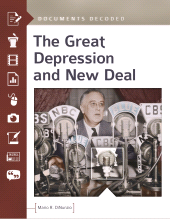 E-book, The Great Depression and New Deal : Documents Decoded, ABC-CLIO