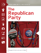 E-book, The Republican Party : Documents Decoded, ABC-CLIO
