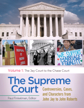 E-book, The Supreme Court : Controversies, Cases, and Characters from John Jay to John Roberts [4 volumes], ABC-CLIO