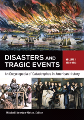 E-book, Disasters and Tragic Events : An Encyclopedia of Catastrophes in American History [2 volumes], ABC-CLIO