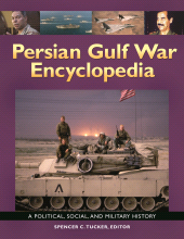 eBook, Persian Gulf War Encyclopedia : A Political, Social, and Military History, ABC-CLIO