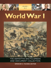 E-book, World War I : The Definitive Encyclopedia and Document Collection [5 volumes], ABC-CLIO