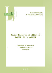 eBook, Contraintes et liberté dans les langues : hommage au professeur Christos Clairis, linguiste, EME Editions