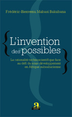 eBook, L'invention des possibles : la rationalité technoscientifique face au défi du sous-développement en Afrique subsaharienne, Academia