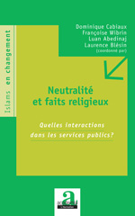 eBook, Neutralité et faits religieux : quelles interactions dans les services publics ?, Academia