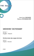 E-book, Midwives' dictionary (Tome 1) : Dictionnaire des sages-femmes (Tome 1) - English-French/Anglais-français, EME éditions