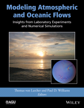 E-book, Modeling Atmospheric and Oceanic Flows : Insights from Laboratory Experiments and Numerical Simulations, American Geophysical Union