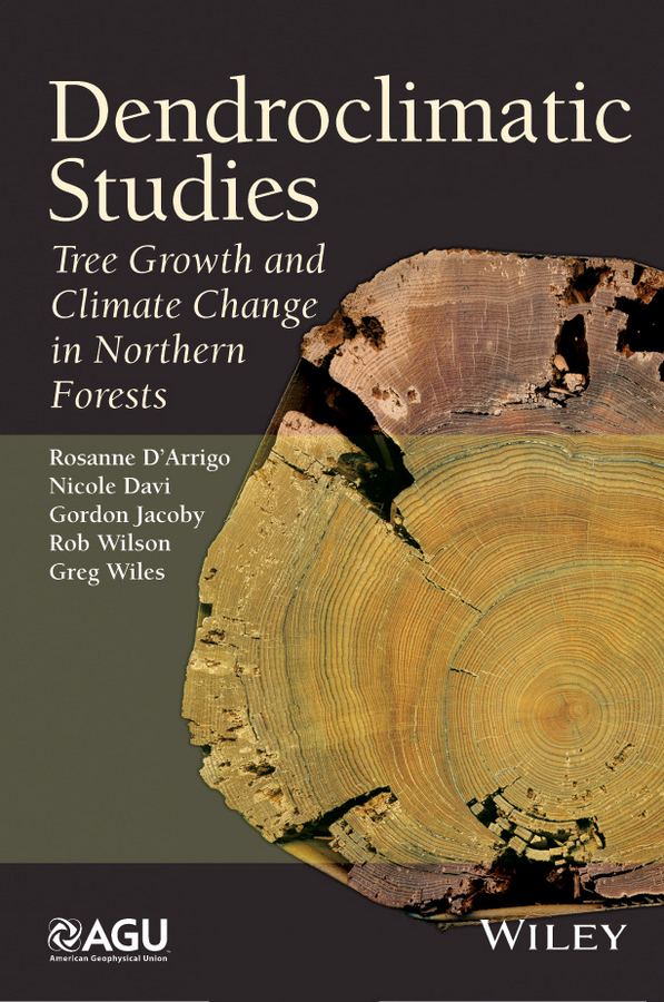 eBook, Dendroclimatic Studies : Tree Growth and Climate Change in Northern Forests, American Geophysical Union
