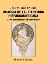 eBook, Historia de la literatura hispanoamericana : 2. Del romanticismo al modernismo, Alianza Editorial