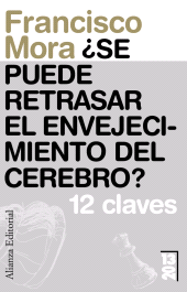 E-book, Se puede retrasar el envejecimiento del cerebro? : 12 claves, Alianza Editorial